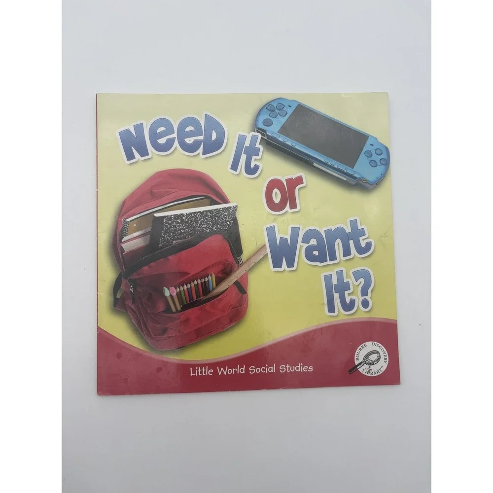 Need It Or Want It? Jennifer Colby Rourke‎ Yellow PB Kids Social Studies Book
